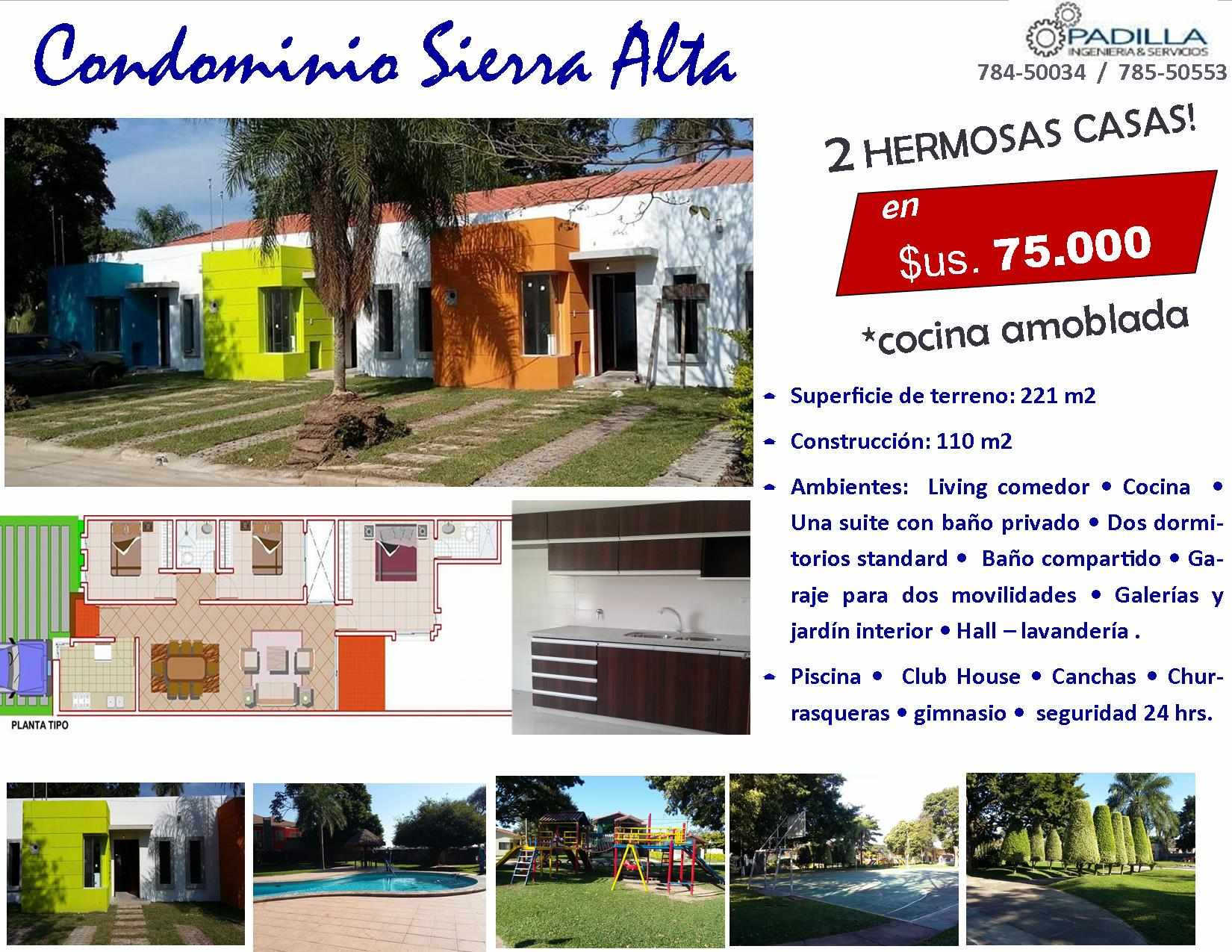 HERMOSAS CASAS EN VENTA EN CONDOMINIO SIERRA ALTA  $us  75,000 [UC-34511]