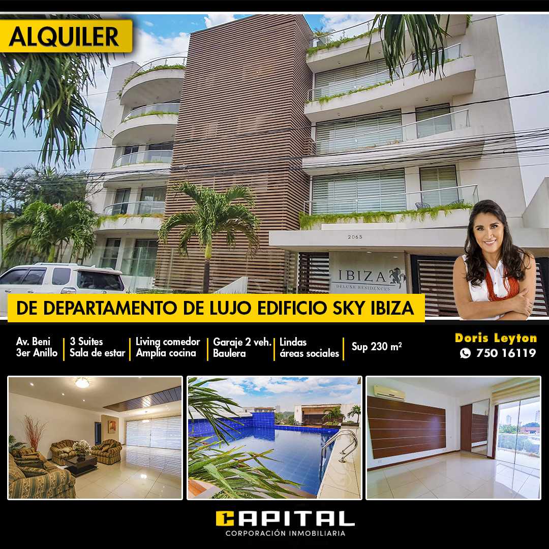 Departamento en AlquilerEN EDIF SKY IBIZA ALQUILO DPTO DE 3 SUITES, SALA DE ESTAR - AV BENI 3 dormitorios 5 baños 2 parqueos Foto 1